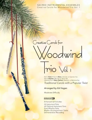 Creative Carols for Woodwind Trio, Volume 1 - Woodwind ensemble collection with CD
