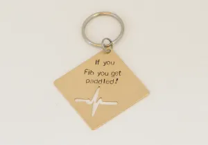 If you Fib you get paddled bronze key chain with heartbeat