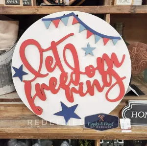 Let Freedom Ring 3D Door Hanger