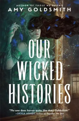 Our wicked histories