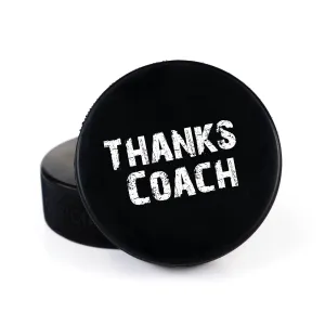 Thanks Coach, Printed Pucks