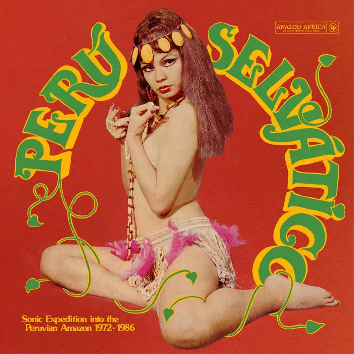 Various Artists – Perú Selvático: Sonic Expedition into the Peruvian Amazon 1972-1986 [2xLP w/ booklet IMPORT] – New LP